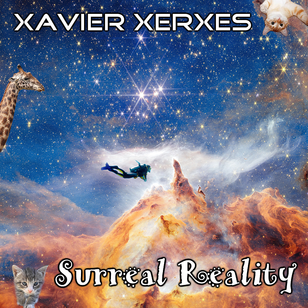 Surreal Reality Album by Xavier Xerxes